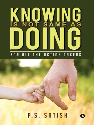 cover image of Knowing Is Not Same as Doing